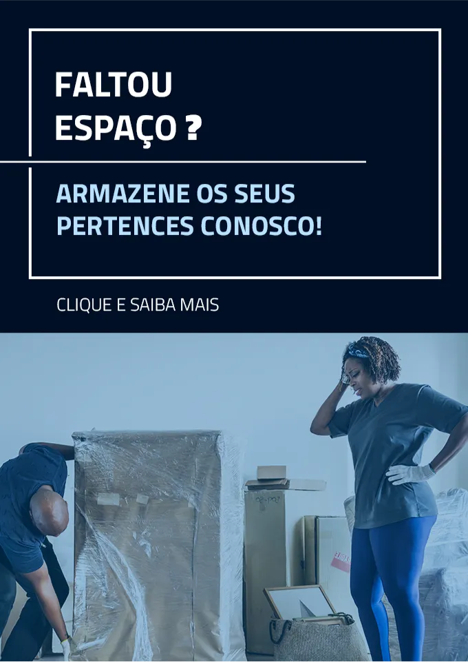 Faltou Espaço? Armazene os seus pertences conosco! Clique e saiba mais.